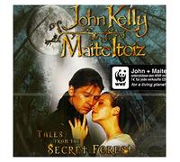 Kelly,John & Itoiz,Maite - Tales from The Secret Forrest [Import]