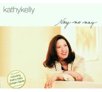 Kelly,Kathy - No Nay [Import]