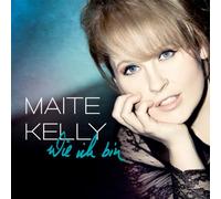 Kelly, Maite - Wie Ich Bin [Import]