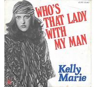 Kelly Marie - Who's That Lady With My Man / Goodbye Night - 45 tours - 7"