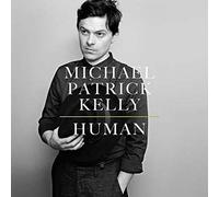 Michael Patrick Kelly – Human – CD – Import – Neuf