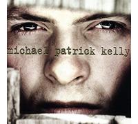 Kelly,Michael Patrick - in Exile (Re-Release) [Import]