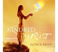 Kelly, Patrick - Kindred Spirit