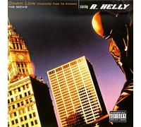 Kelly, R. - Down Low (Nobody Has to Know)