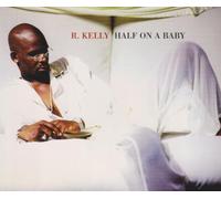 Kelly, R. – Half on a Baby – Import