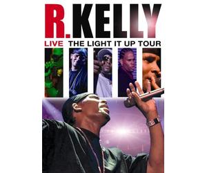 Kelly, R - Live: The Light It Up Tour