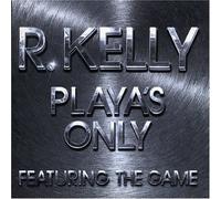 Kelly, R. - Playa's Only [Import]