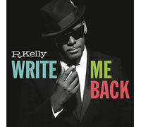 R. Kelly - Write Me Back