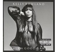 Kelly Rowland - Talk A Good Game By Kelly Rowland (2013-06-17)