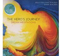 Kelly Sullivan Walden - Hero's Journey Dream CD: Guided Meditations [Import]