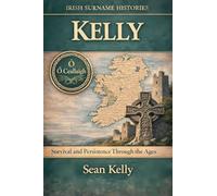Kelly: Survival and Persistence Through the Ages