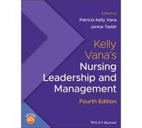 Kelly Vanas Nursing Leadership and Management Kelly Vanas Nursing Leadership and Management (Auteur)