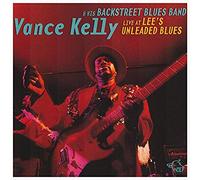 Kelly, Vance - Live at Lee's Unleaded