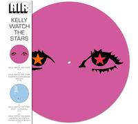 Kelly Watch the Stars (Picture Disc)