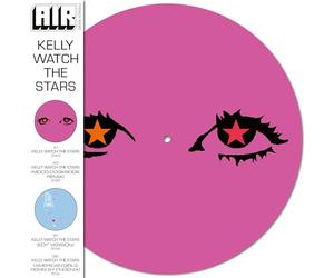Kelly Watch the Stars (Picture Disc)