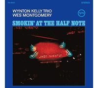 WES MONTGOMERY/WYNTON KELLY - Smokin' At The Half Note