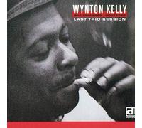 Kelly, Wynton - Last Trio Session