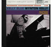 Kelly,Wynton Trio & Sextet - Kelly Blue