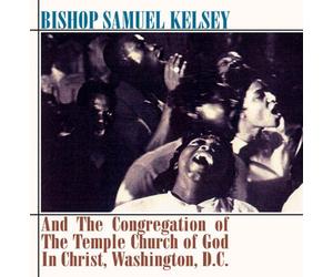 Kelsey, Bishop Samuel - Bishop Samuel Kelsey & Congregation of Temple
