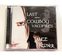 Keltner,Lance - Last of the Cowboy Vamoires