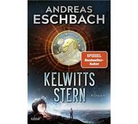 Kelwitts Stern | Andreas Eschbach Andreas EschbachAndreas Eschbach (Auteur)