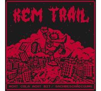 Kem Trail - Cola Acht Bit/Sachbeschädigung [Import]