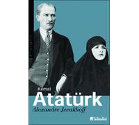 Kemal Atatürk Les chemins de l'occident - Alexandre Jevakhoff - Tallandier - broché - Livre
