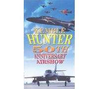 Kemble Hunter 50th Anniv.Air Show [VHS]