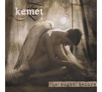 Kemet - The Night Before [Import]