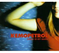 Kemopetrol - Child is My Name [Import]