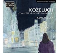 Kemp English - Kozeluch:Piano Sonatas Vol.5