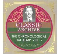 Kemp, Hal / His Orchestra - Chronological Hal Kemp, Vol. 9 - 1939-1940