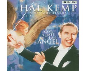 Kemp,Hal & His Orchestra - Got a Date with an Angel [Import]