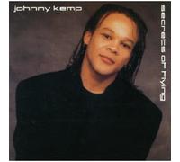 Kemp, Johnny - Secrets of Flying