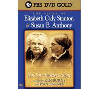 Ken Burns: Not for Ourselves - Stanton & Anthony [Import USA Zone 1]