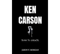 Ken Carson Biography: Born to Create