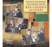 Ken Colyers Allstars - Recently Discovered Late Vintage Colyer [Import]