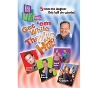 Ken Davis & Friends: Get 'Em While They're Hot!