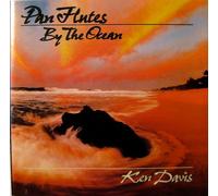 Ken Davis - Pan Flutes By the Ocean (UK Import)