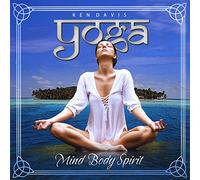 Ken Davis - Yoga for Mind Body Spirit