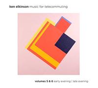 Ken Elkinson - Music for Telecommuting Volumes 5 & 6 [Import]