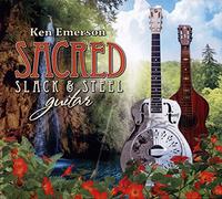 Ken Emerson - Sacred Slack & Steel Guitar