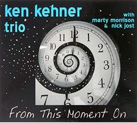 Ken Kehner - From This Moment on