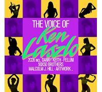 Ken Laszlo, Danny Keith, Fellini, Michael Dream, 50x50 Brothers, Malcolm J. Hill - The Voice of Ken Laszlo [Import]