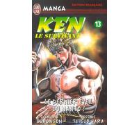 Ken le survivant, tome 13 : Le dernier éveil du nanto !