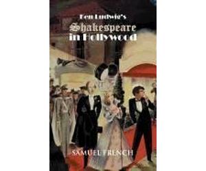 Ken Ludwig's Shakespeare In Hollywood