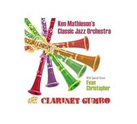 Ken Mathieson Classic Jazz Orchestra – Clarinet Gumbo – Import