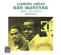 Ken Mcintyre & Eric Dolp - Looking Ahead