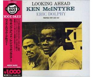 Ken Mcintyre With Eric Dolphy - Looking Ahead