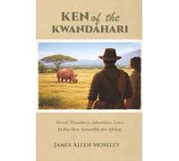 Ken of the Kwandahari: Unscrambling the New Scramble for Africa